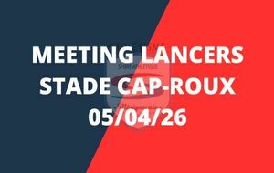Meeting lancers Cap-Roux – 05/04/26