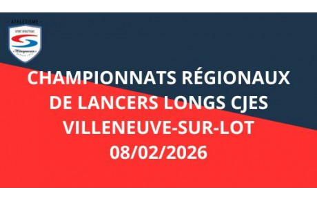Régionaux de lancers longs CJES – 08/02/26