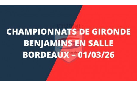 Championnats de Gironde U14 en salle – 01/03/26