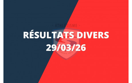 Résultats divers – 29/03/26